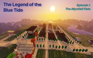 Descargar The Legend of the Blue Tide: Episode 1 para Minecraft 1.12.2